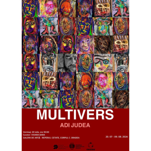 Expozitia &quot;Multivers&quot; a artistului Adi Judea va fi deschisă la Cetatea Oradea