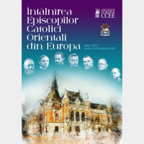 Intâlnirea episcopilor catolici orientali la Oradea