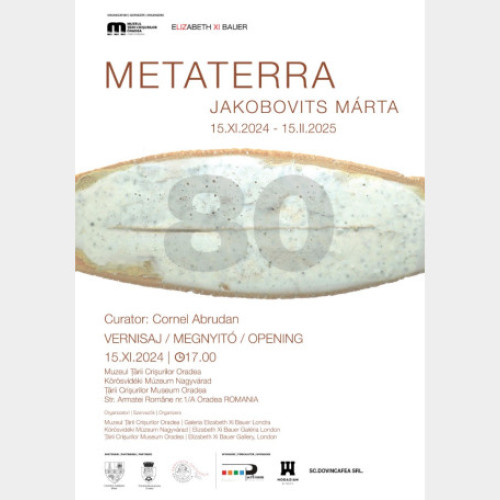 Vernisajul expoziției retrospective &quot;MetaTerra&quot; la Muzeul Țării Crișurilor