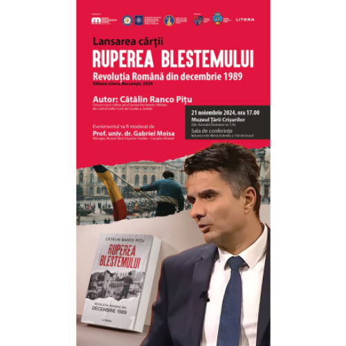 Lansarea cărții &quot;Ruperea blestemului / Revoluția Română din decembrie 1989&quot; la Muzeul Țării Crișurilor