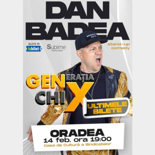 Spectacol de stand-up comedy cu Dan Badea la Oradea