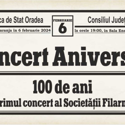 100 de ani de la primul concert al Societății Filarmonice - Concert aniversar vocal-simfonic