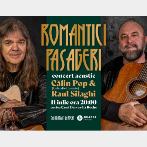Concert acustic Călin Pop & Raul Silaghi - Romantici pasageri