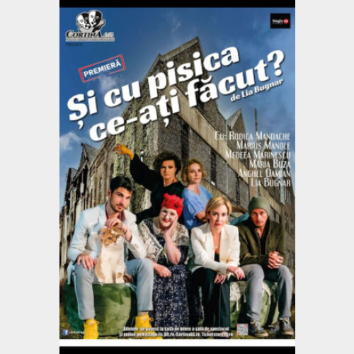 Comedie-aventură la Teatrul Național: „Și cu pisica ce-ați făcut?” la Casa de Cultură a Sindicatelor Oradea