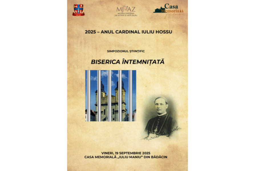 Simpozion dedicat bisericii persecutate în cadrul Anului Jubiliar „Cardinal Iuliu Hossu”