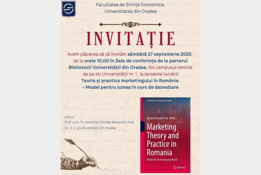Lansarea volumului „Marketing Theory and Practice in Romania” la Biblioteca Universității din Oradea