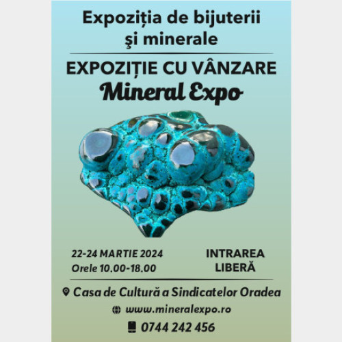 Mineral Expo Oradea aduce o nouă expoziție de bijuterii și minerale la Casa de Cultură a Sindicatelor de la 22-24 martie