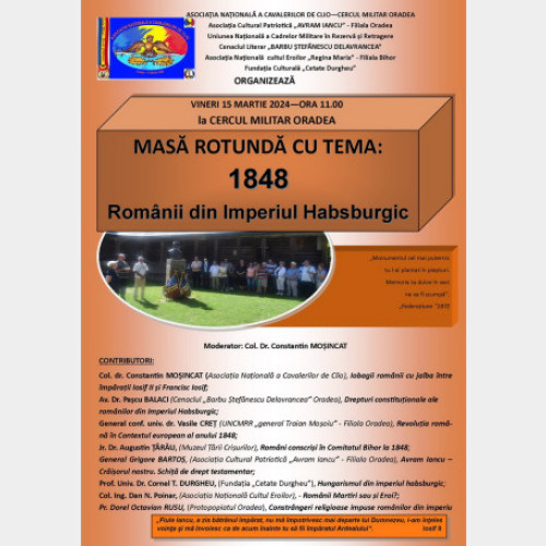 Masă rotundă la Cercul Militar Oradea pe tema "1848 - Românii din Imperiul Habsburgic" va avea loc săptămâna aceasta