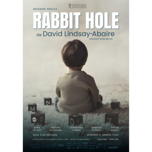 „Rabbit Hole”, un spectacol emoționant despre pierdere și vindecare - O nouă premieră la Teatrul Regina Maria