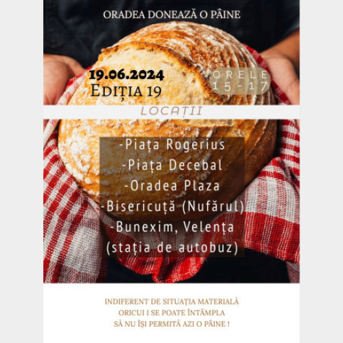 Proiectul &quot;Oradea donează o pâine&quot; în luna iunie